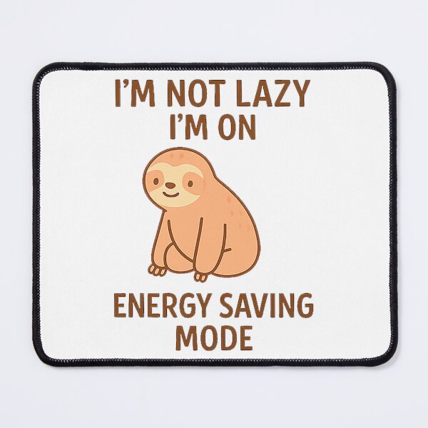 Item preview, Camiseta Preguiça Fofa – “I’m Not Lazy, I’m on Energy Saving Mode” designed and sold by SORVas.