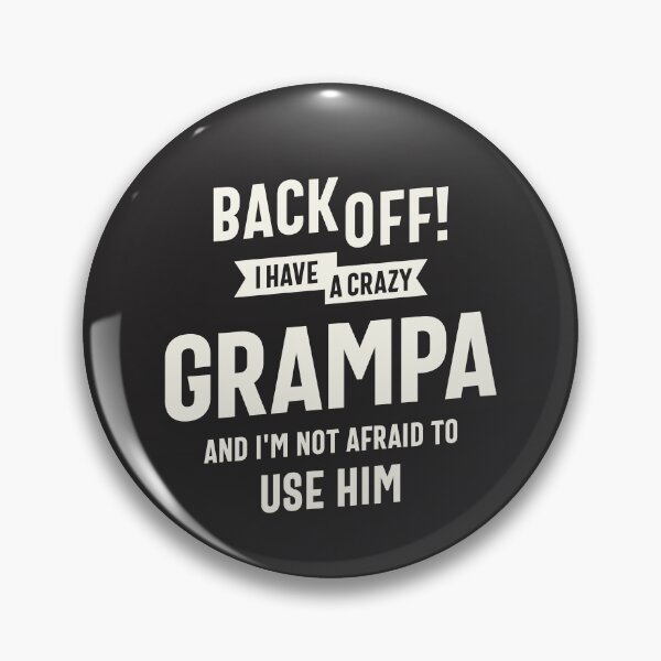 Item preview, Back Off Crazy Grampa Funny Family Humor designed and sold by cidolopez.