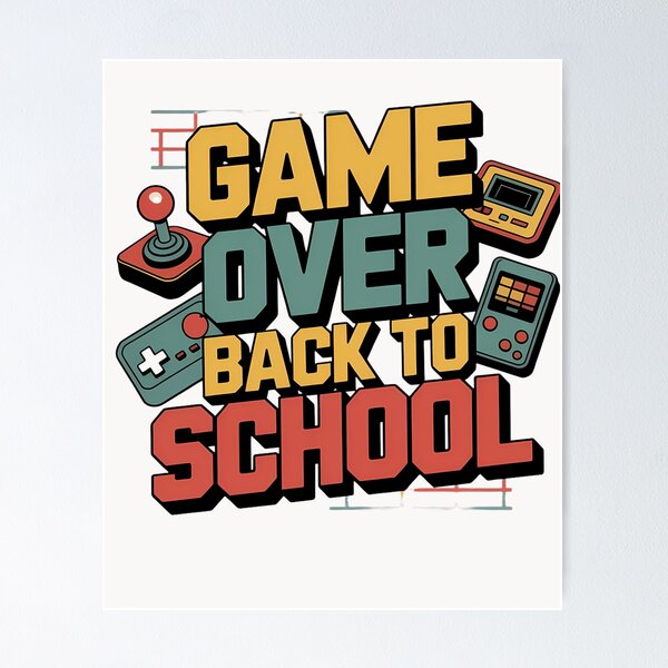 Item preview, Game Over Back To School designed and sold by universe-hold ⭐⭐⭐⭐⭐.