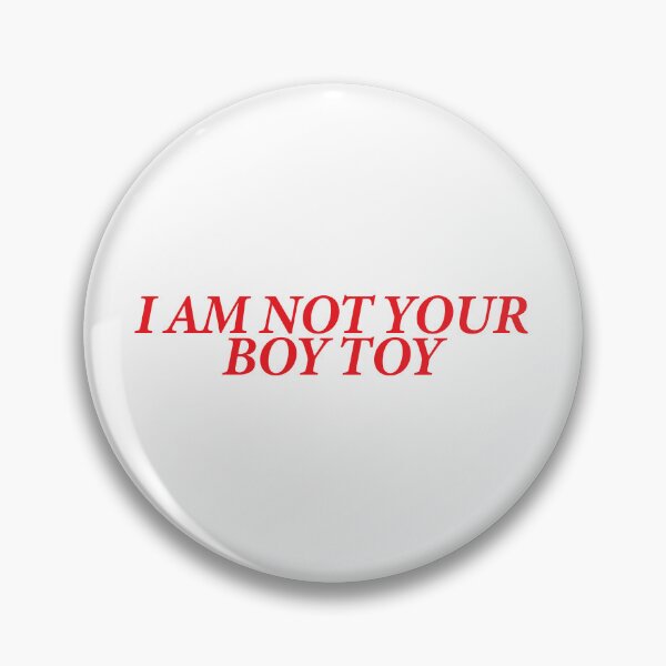 Item preview, I AM NOT YOUR BOY TOY designed and sold by shitpostee.