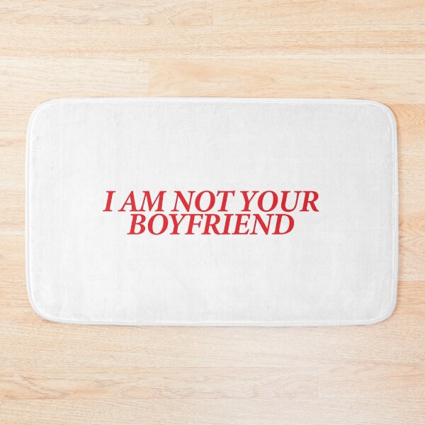 Item preview, I AM NOT YOUR BOYFRIEND designed and sold by shitpostee.