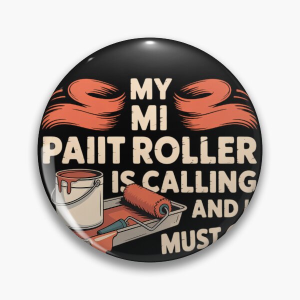 Item preview, House Painter Decorator My Paint Roller Is Calling And I designed and sold by WalshDrawnLaugh.