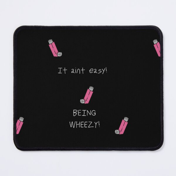 Item preview, Aint Easy Being Wheezy Black designed and sold by CC Creations96.