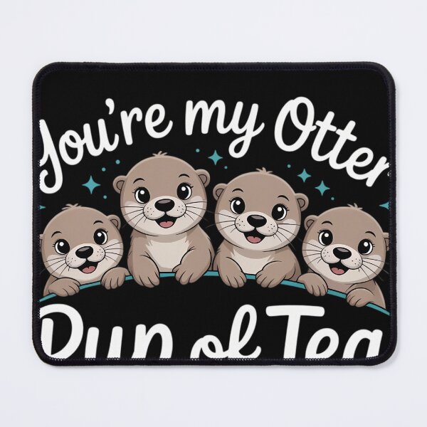 Item preview, You_re My Otter Pup of Tea Valentine Tea Lover Otter Puns designed and sold by WalshDrawnLaugh.