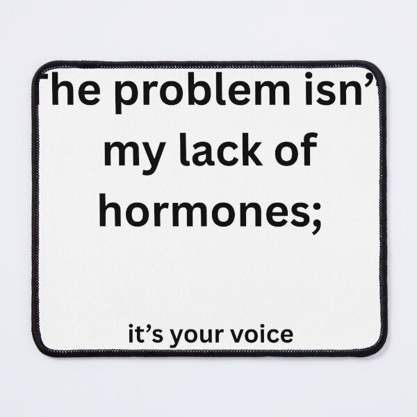 Item preview, Menopause Comeback - It's your voice, not my homones designed and sold by LawrenceDesigns.
