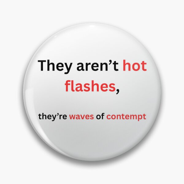Item preview, Wave of Contempt - sophisticated menopause humor designed and sold by LawrenceDesigns.