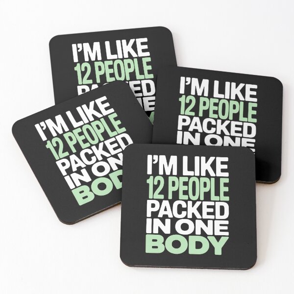 Item preview, I'm Like 12 People Packed In One Body - This is the perfect gift for someone who feels like a whole crowd of thoughts, moods, and personalities packed into one mind. designed and sold by ZyziowskyArt.