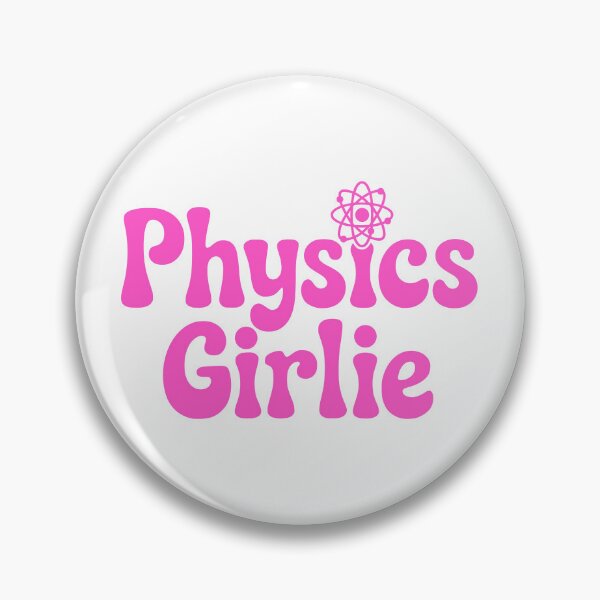 Item preview, Physics Girlie! Pink Science Girl designed and sold by PMCreative.