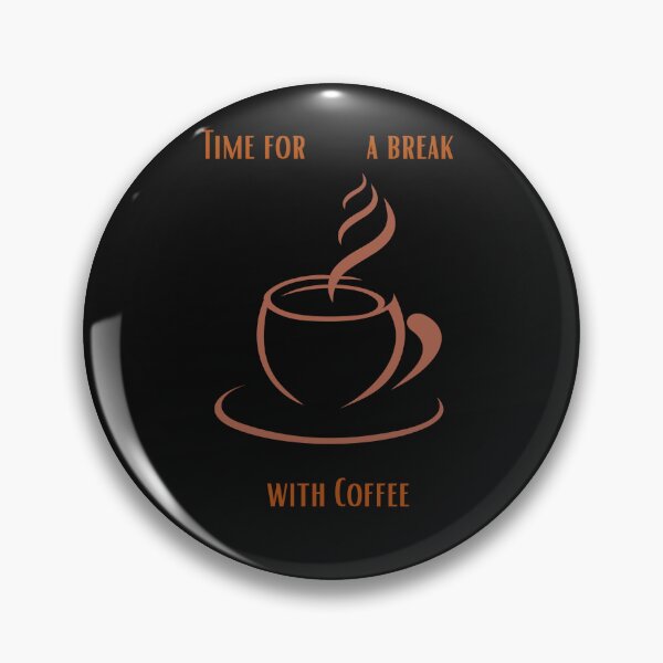 Item preview, Time for a break with coffee designed and sold by DżodżoJoy.
