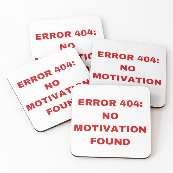 Item preview, Error 404: No Motivation Found Red Funny Design designed and sold by eva-aestheticcc.