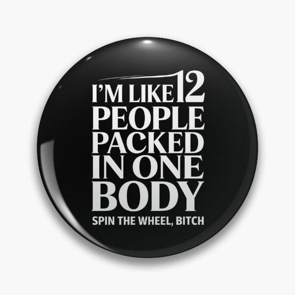 Item preview, I'm Like 12 People Packed In One Body - This is the perfect gift for someone who feels like a whole crowd of thoughts, moods, and personalities packed into one mind. designed and sold by ZyziowskyArt.
