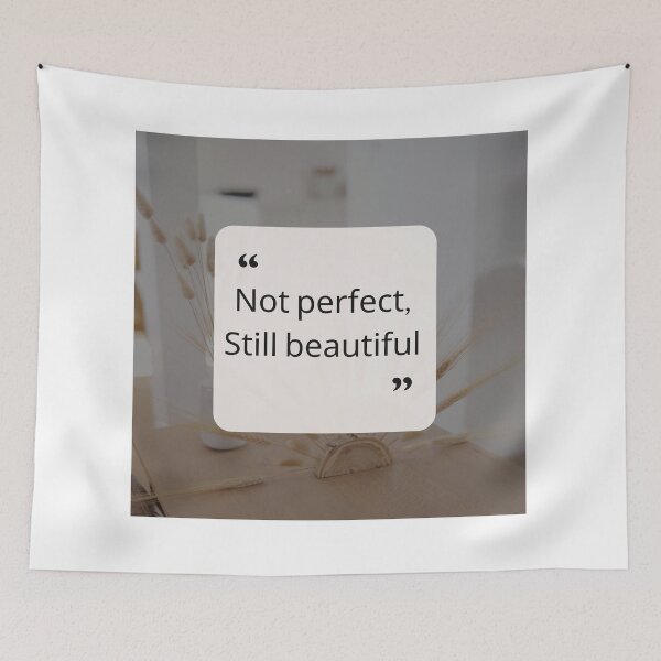 Item preview, "Not perfect. Still beautiful." designed and sold by HCD1991.