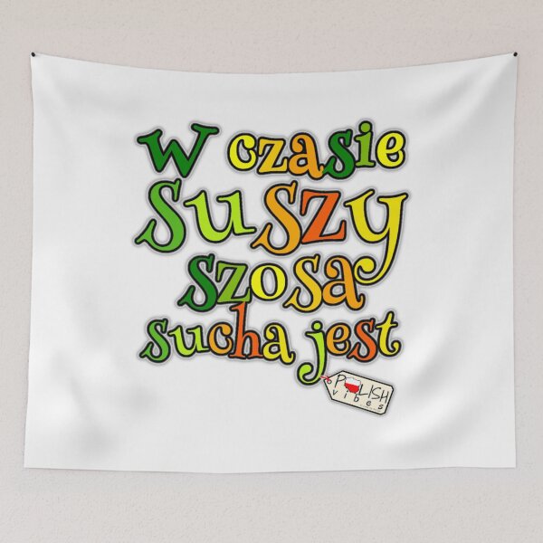 Item preview, W Czasie Suszy Szosa Sucha Jest – Polish Tongue Twister designed and sold by Lucky Pig Teesigns .