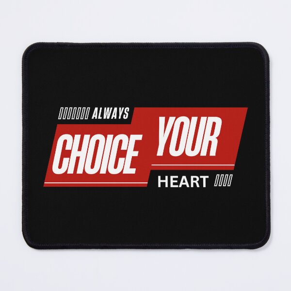 Item preview, ZFV DESIGN CHOICE YOUR HEART designed and sold by ZFVDesign.