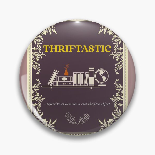 Item preview, Thriftastic adjective to describe a cool thrifted object designed and sold by Rejunkery.