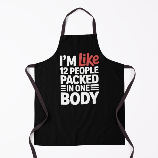 Item preview, I'm Like 12 People Packed In One Body - This is the perfect gift for someone who feels like a whole crowd of thoughts, moods, and personalities packed into one mind. designed and sold by ZyziowskyArt.
