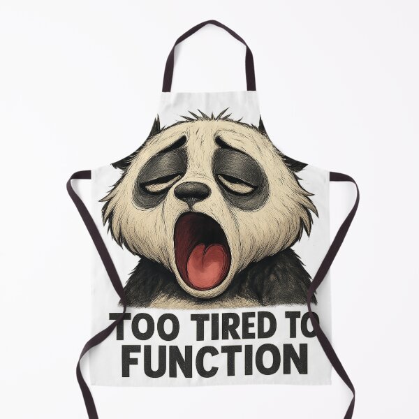 Item preview, Too Tired to Function Funny Tee designed and sold by TONSNAP.