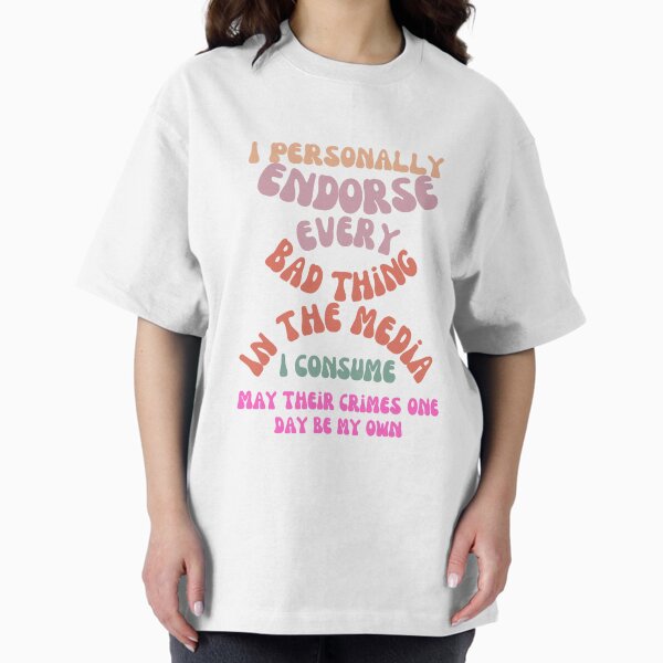 Item preview, I Endorse Bad Media designed and sold by Emotion-Engine.