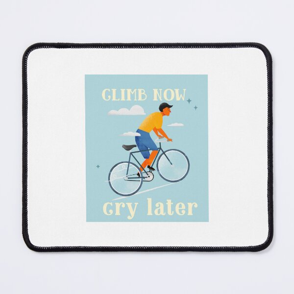 Item preview, Ride now, Cry Later | Road Cycling T-Shirts, Apparel and Gifts designed and sold by kucurrucu.