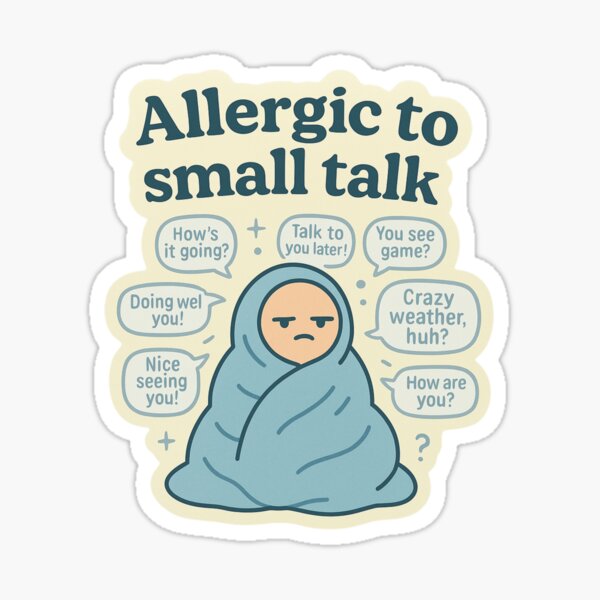 Item preview, Too much small talk. Need big nap. designed and sold by PlainHonest.