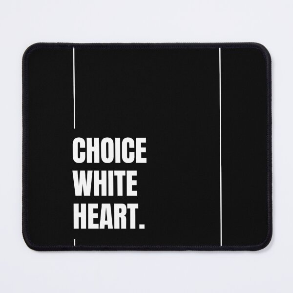 Item preview, CHOICE WHITE HEART designed and sold by ZFVDesign.
