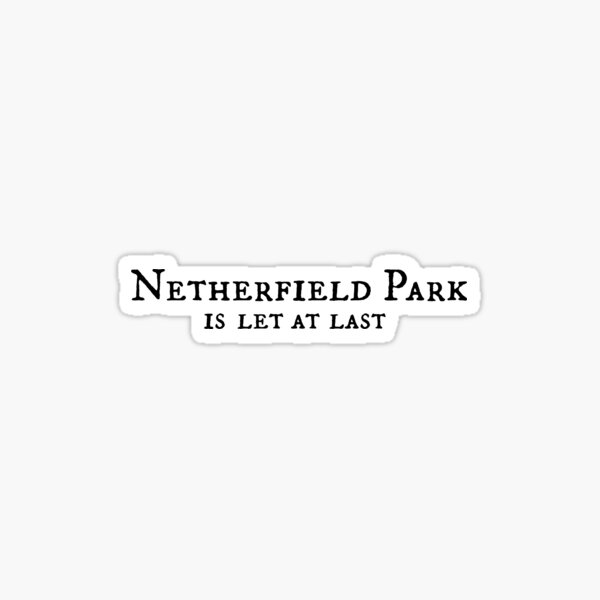 Item preview,  Netherfield Park is let at last designed and sold by FrontierMM.