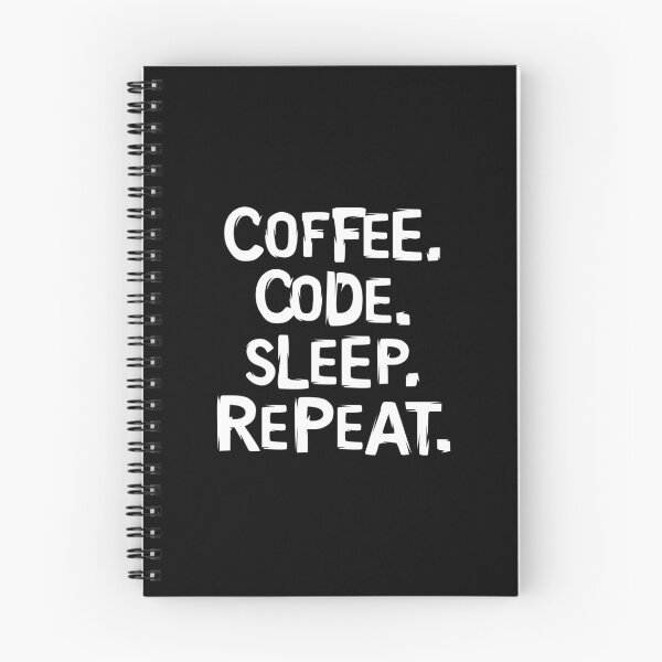 Item preview, coffee code sleep and repeat Logo - Computer Science and Programming designed and sold by AndreMi.