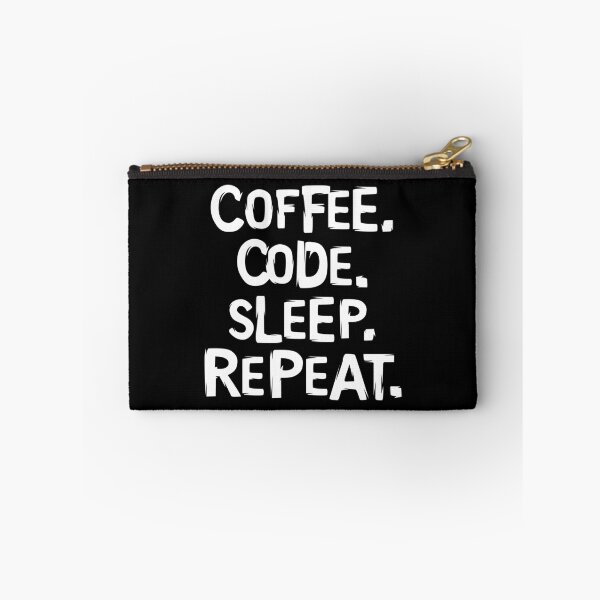 Item preview, coffee code sleep and repeat Logo - Computer Science and Programming designed and sold by AndreMi.