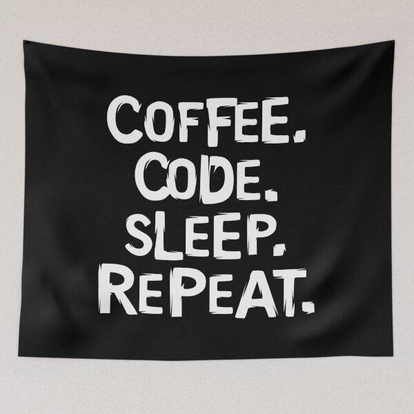 Item preview, coffee code sleep and repeat Logo - Computer Science and Programming designed and sold by AndreMi.