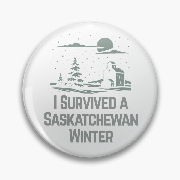 Item preview, I Survived A Saskatchewan Winter designed and sold by Oops I'm Expressive.
