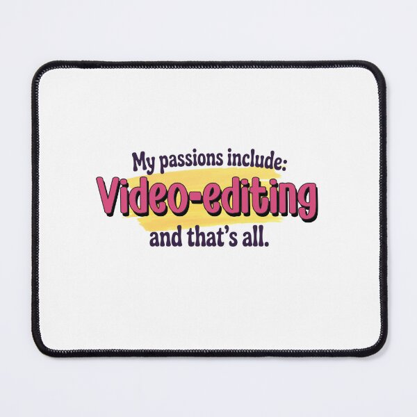Item preview, Video-editing is my passion - Funny Video-editing Lover designed and sold by Watsonarts.