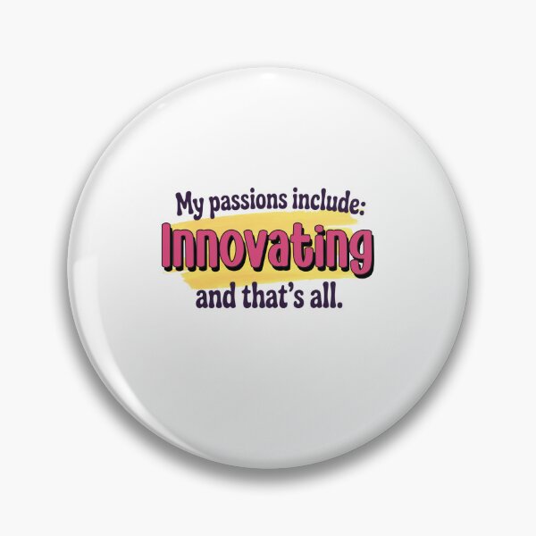 Item preview, Innovating is my passion - Funny Innovating Lover designed and sold by Watsonarts.