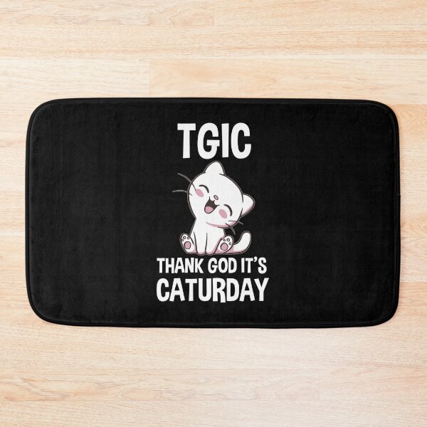 Item preview, TGIC Thank God It's Caturday designed and sold by Cat Lady Designs.