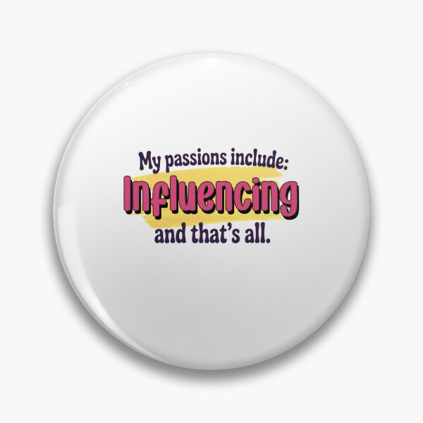 Item preview, Influencing is my passion - Funny Influencing Lover designed and sold by Watsonarts.