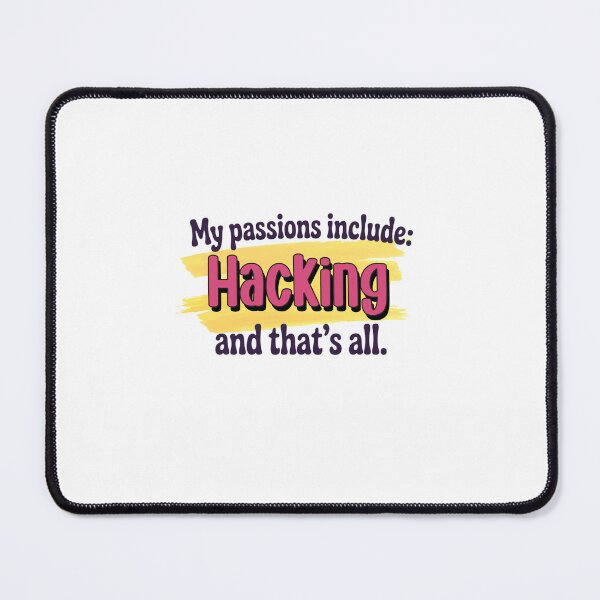 Item preview, Hacking is my passion - Funny Hacking Lover designed and sold by Watsonarts.