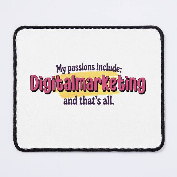 Item preview, Digitalmarketing is my passion - Funny Digitalmarketing Lover designed and sold by Watsonarts.
