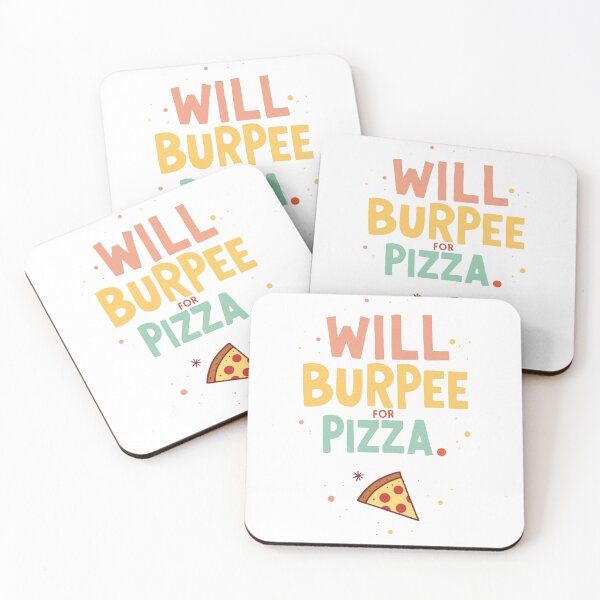 Item preview, Will Burpee for Pizza – Funny Women's Fitness Motivation Sticker & T-Shirt Design designed and sold by TubaPrints.