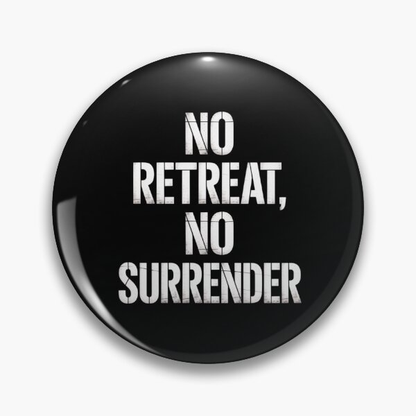 Item preview, No Retreat, No Surrender designed and sold by SignumShop.