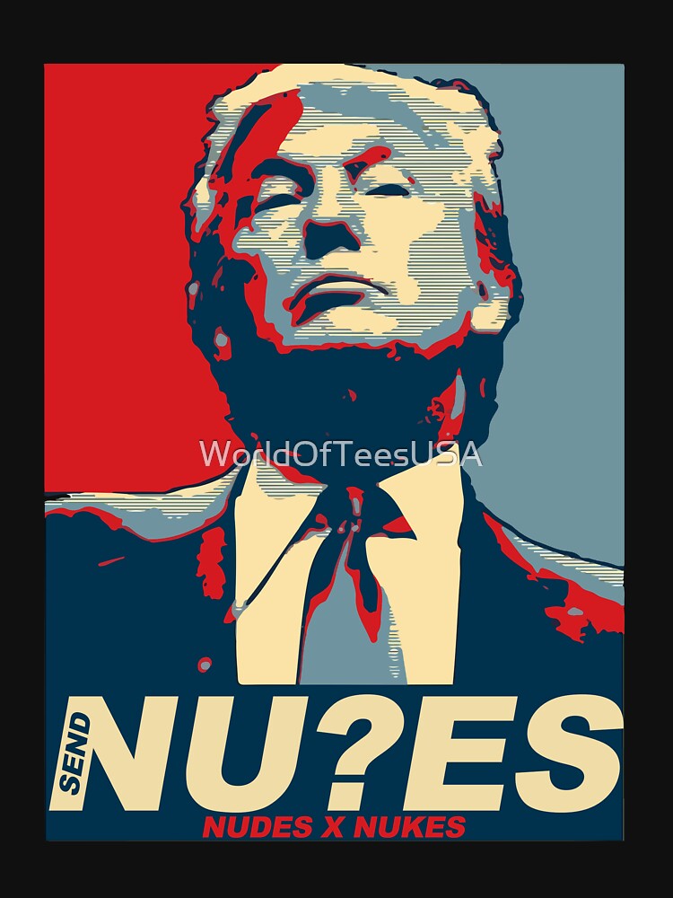 "SEND NUDES OR NUKES - NU?ES" Pullover Hoodie by WorldOfTeesUSA | Redbubble