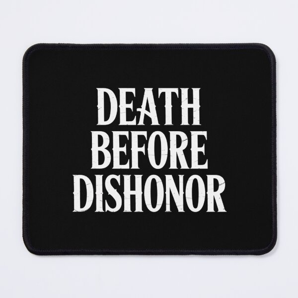 Item preview, Death Before Dishonor designed and sold by SignumShop.