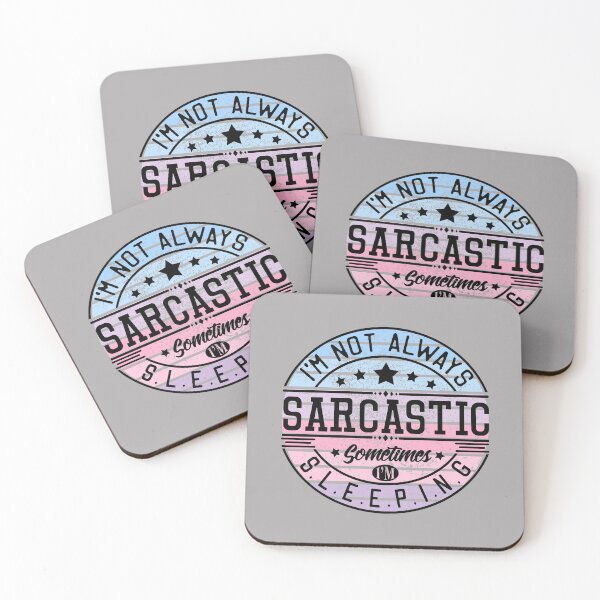 Item preview, I´m Not Always Sarcastic designed and sold by FanFest.
