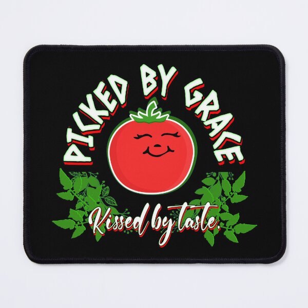 Item preview, tomato girl summer | picked by grace kissed by taste | Christian twist to internet meme designed and sold by ZechJohnRB.