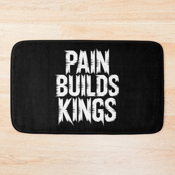 Item preview, PAIN BUILDS KINGS designed and sold by SignumShop.