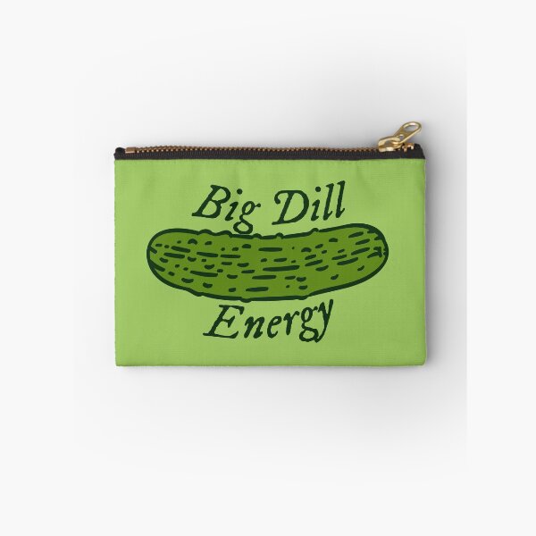 Item preview, Big Dill Energy designed and sold by erikannegarcia.