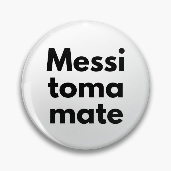 Item preview, Messi & Mate quote for argentinians designed and sold by WuweiDG.