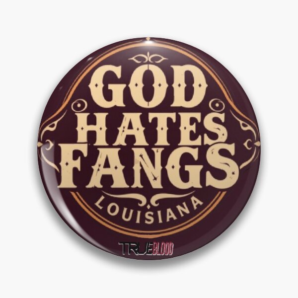Item preview, TRUE BLOOD: God Hates Fangs designed and sold by jimbob90210.