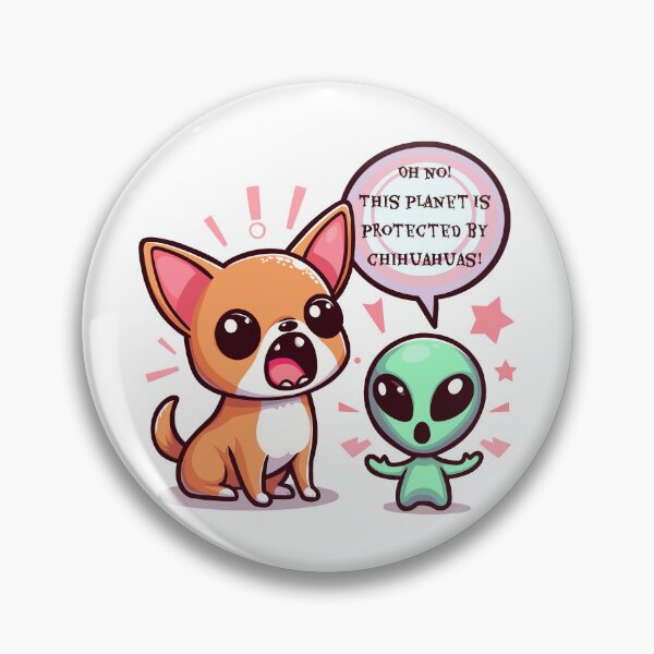 Item preview, Alien Afraid of Chihuahuas designed and sold by Ghost on Toast.