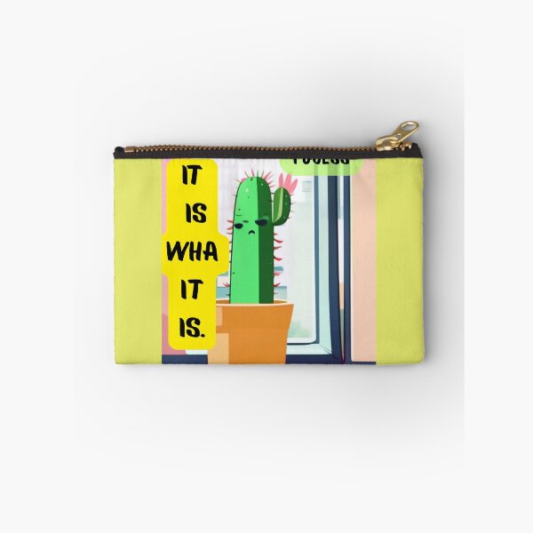 Item preview, It Is What It Is. I Guess. – Moody Cactus Edition designed and sold by ShumLab.