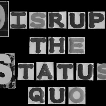 Artwork thumbnail, Disrupt The Status Quo by LindasPhotoArt