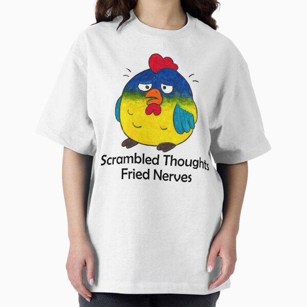 Item preview, Overwhelmed chicken - Scrambled thoughts, fried nerves designed and sold by SelvaNatura - Wild Creations.